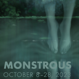 2023 Monstrous Exhibit